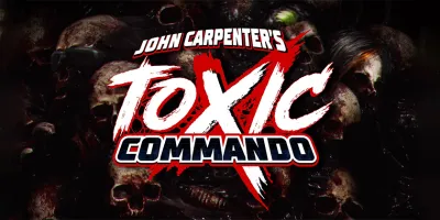 دانشنامه جامع بازی John Carpenter's Toxic Commando