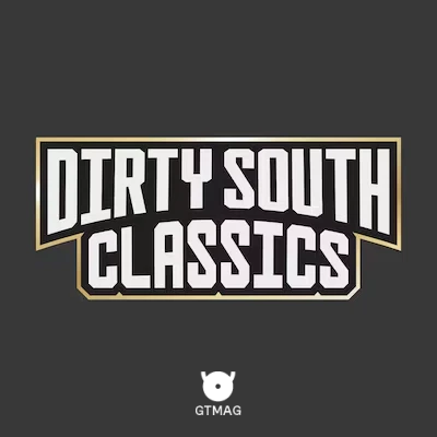 Dirty South Classics