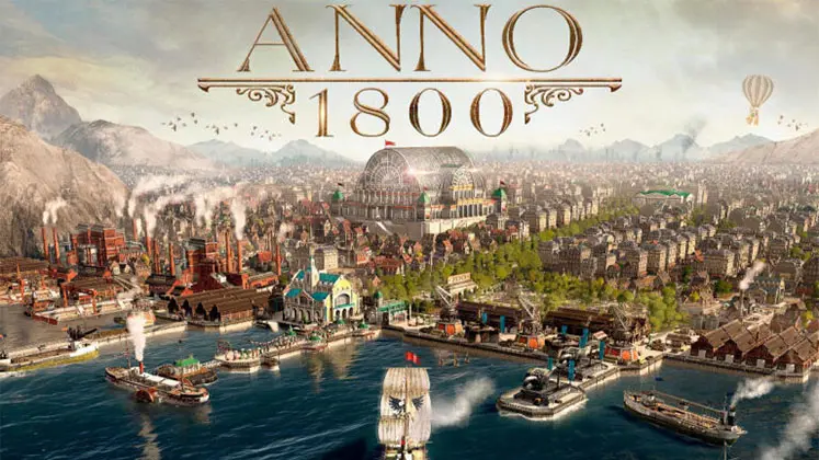 بازی Anno 1800؛ سمفونی انقلاب صنعتی و تجارت دریایی